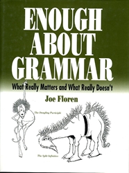 Enough About Grammar
