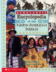 Scholastic Encyclopedia of the North American Indian