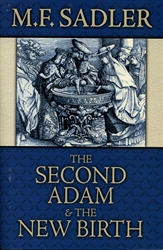 Second Adam & the New Birth