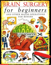 Brain Surgery for Beginners