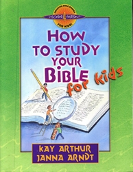 How to Study Your Bible for Kids