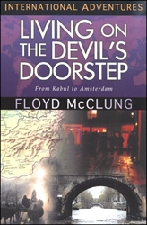 Living on the Devil's Doorstep