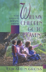 Will My Children Go to Heaven?