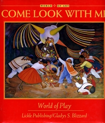 Come Look With Me: World of Play