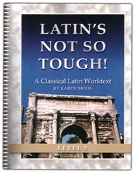 Latin's Not So Tough! 5 - Worktext