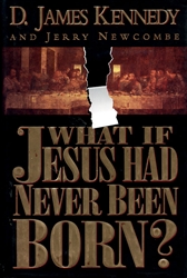 What If Jesus Had Never Been Born