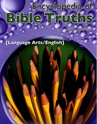 Encyclopedia of Bible Truths: Language Arts & English
