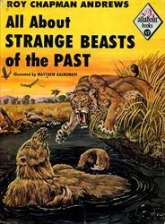 All About Strange Beasts of the Past