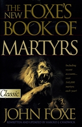 New Foxe's Book of Martyrs