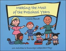 Making the Most of the Preschool Years