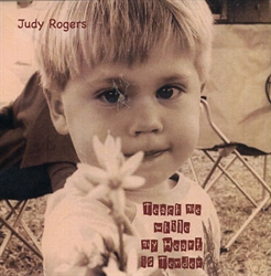 Judy Rogers CD - Teach Me While My Heart is Tender
