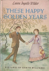 These Happy Golden Years (Pictorial Cover)