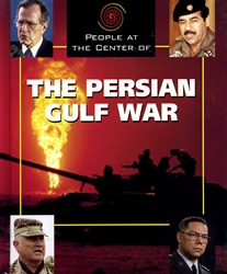 People at the Center of the Persian Gulf War