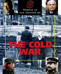 People at the Center of the Cold War