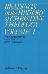 Readings in the History of Christian Theology, Volume 1