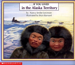 If You Lived in the Alaska Territory