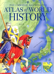 Usborne Illustrated Atlas of World History
