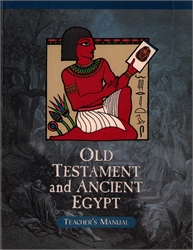 Old Testament and Ancient Egypt - Home Teacher Manual (really old)