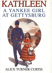 Kathleen: A Yankee Girl at Gettysburg