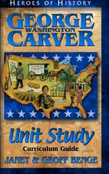 George Washington Carver - Unit Study Curriculum Guide