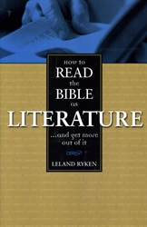 How to Read the Bible as Literature...And Get More Out of It