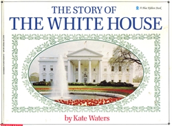 Story of the White House
