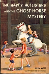 Happy Hollisters and the Ghost Horse Mystery