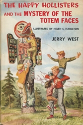 Happy Hollisters and the Mystery of the Totem Faces