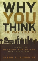Why You Think the Way You Do