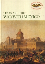 Texas and the War with Mexico