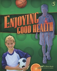Enjoying Good Health - Worktext