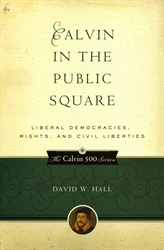 Calvin in the Public Square