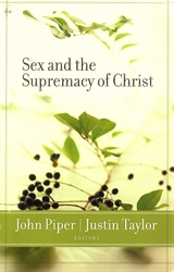 Sex and the Supremacy of Christ