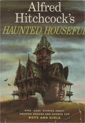 Alfred Hitchcock's Haunted Houseful