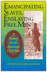 Emancipating Slaves, Enslaving Free Men