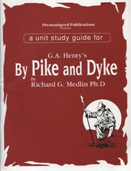 By Pike and Dyke - Unit Study Guide