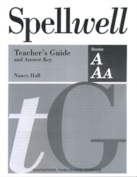 Spellwell A and AA Teacher Guide/Answer Key