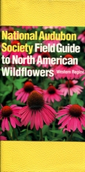 National Audubon Society Field Guide to North American Wildflowers (old)
