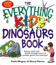 Everything Kids' Dinosaurs Book