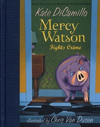 Mercy Watson Fights Crime