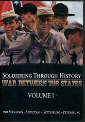 Soldiering Through History War Between the States Volume 1 - DVD