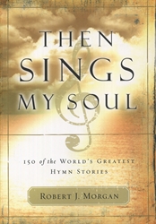 Then Sings My Soul Book 1