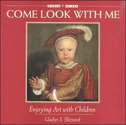 Come Look with Me: Enjoying Art with Children