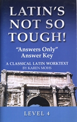 Latin's Not So Tough! 4 - "Answers Only" Key