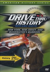 Drive Thru History: New York, New Jersey, and Washington's Warriors