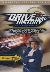 Drive Thru History: Soldiers, Jamestown and The Heroes of Virginia