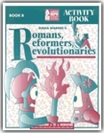 Romans, Reformers, Revolutionaries Book B - Activity Book