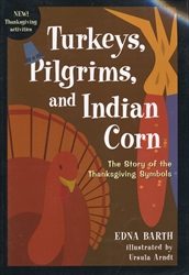 Turkeys, Pilgrims, and Indian Corn