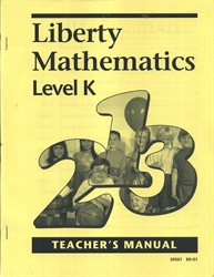 Liberty Mathematics Level K Teacher Manual