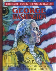 George Washington: America's Patriot